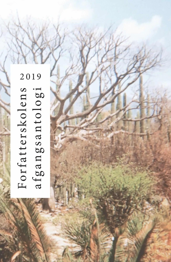 Billede af Forfatterskolens Afgangsantologi 2019