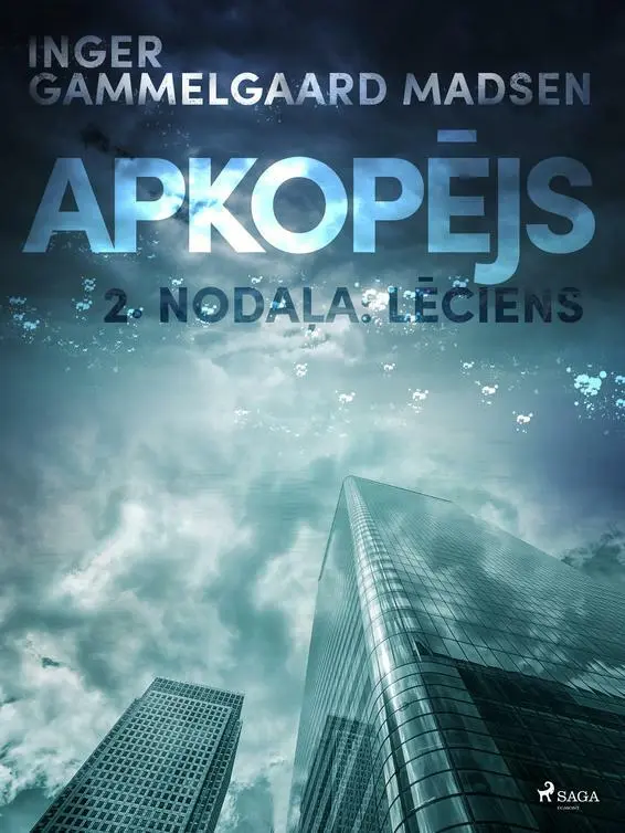 APKOPÄJS, 2. NODAÄ»A "LÄCIENS"
