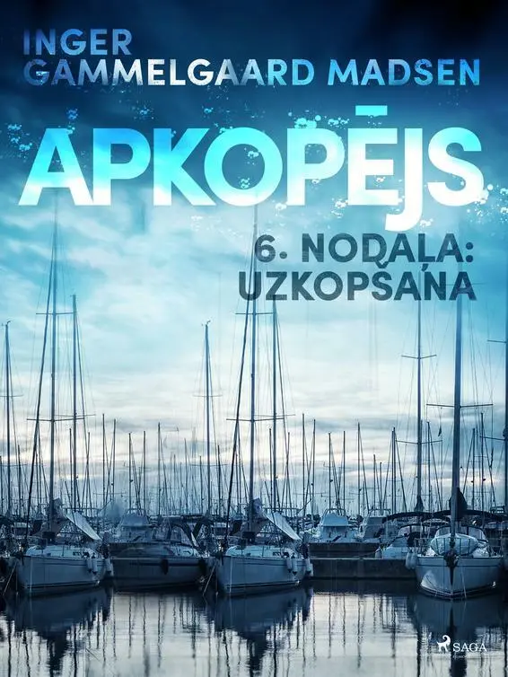 ApkopÄjs, 6. nodaÄ¼a "UzkopÅ¡ana"