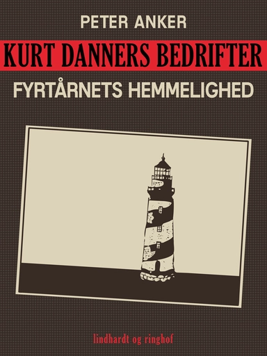 Kurt Danners bedrifter: Fyrtårnets hemmelighed