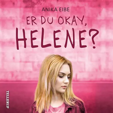 Er du okay, Helene?