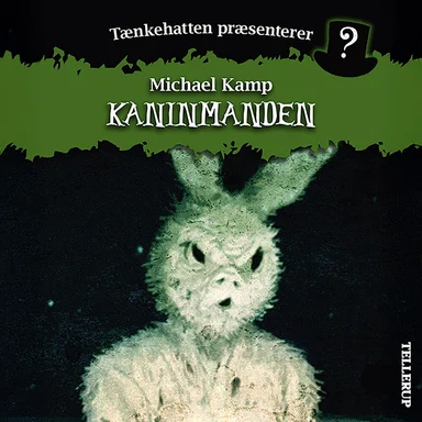 Tænkehatten præsenterer #2: Kaninmanden