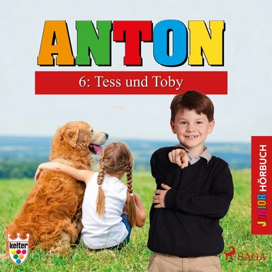 Anton 6: Tess und Toby - Hörbuch Junior