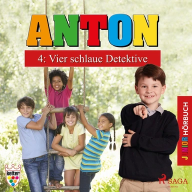Anton 4: Vier schlaue Detektive - Hörbuch Junior
