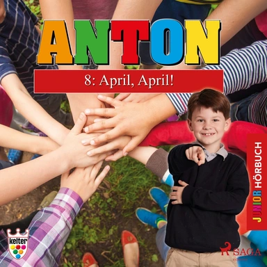 Anton 8: April, April! - Hörbuch Junior
