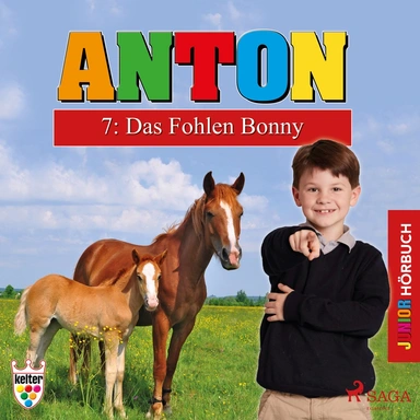 Anton 7: Das Fohlen Bonny  - Hörbuch Junior