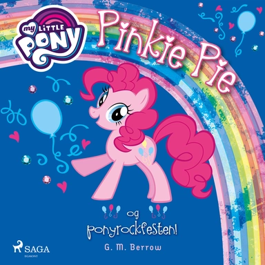 My Little Pony - Pinkie Pie og ponyrockfesten