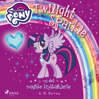 My Little Pony - Twilight Sparkle og det magiske krystalhjerte
