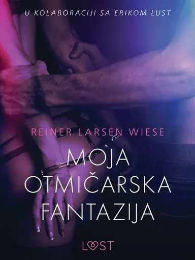 Moja otmičarska fantazija - Seksi erotika