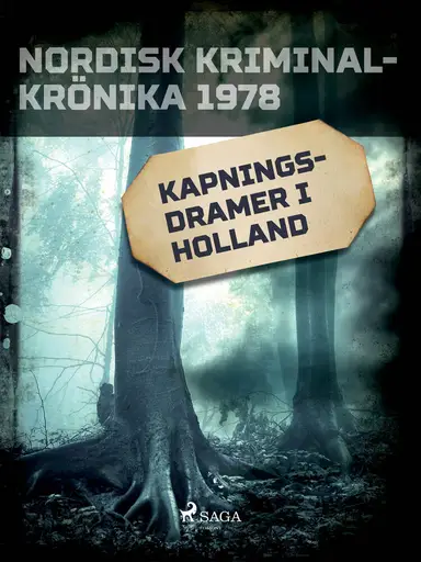 Kapningsdramer i Holland