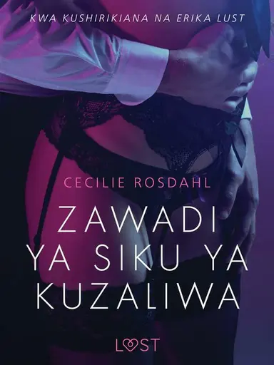 Zawadi ya Siku ya Kuzaliwa - Hadithi Fupi ya Mapenzi