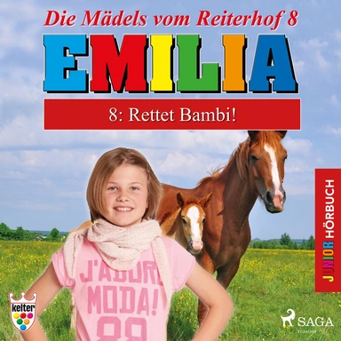 Die Mädels vom Reiterhof 8: Rettet Bambi! - Hörbuch Junior Emilia