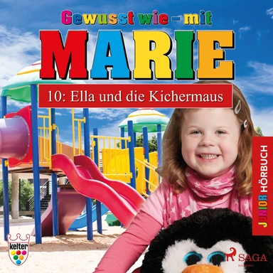 Gewusst wie – mit Marie 10: Ella und die Kichermaus - Hörbuch Junior