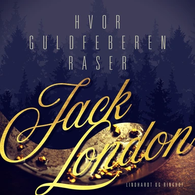 Hvor guldfeberen raser