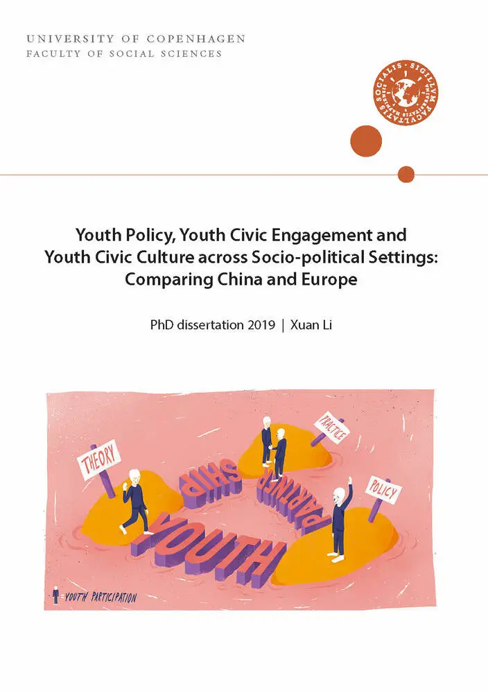 Youth Policy Youth Civic Engagement And Youth Civic Culture Across Socio-political Settings: Comparing China And Europe