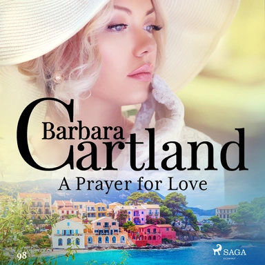 A Prayer for Love (Barbara Cartland's Pink Collection 98)