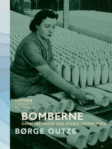 Bomberne. Danmark under den anden verdenskrig