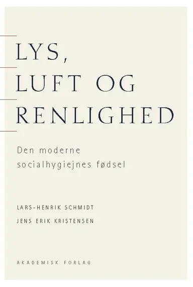 Lys, luft og renlighed