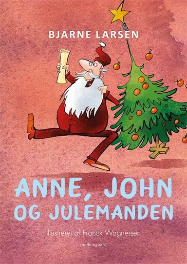 Anne, John og Julemanden 