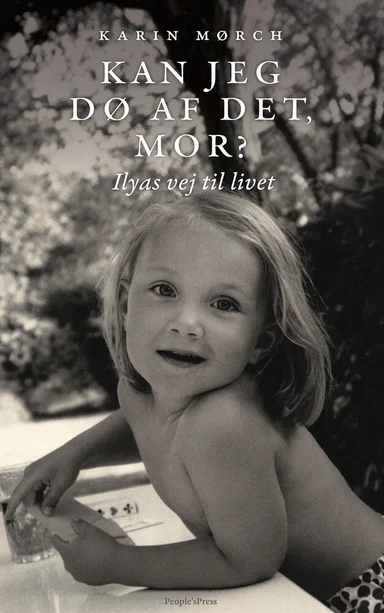 Kan jeg dø af det, mor?