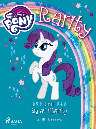 My Little Pony - Rarity tager sig af Charity