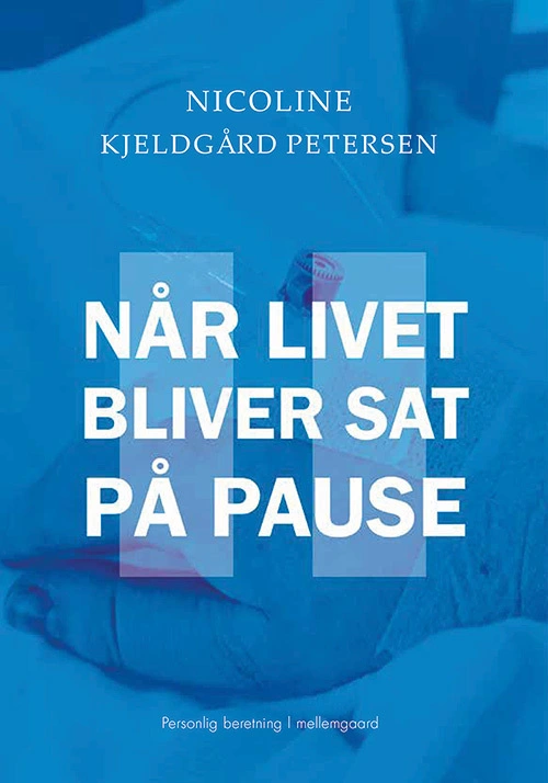 Billede af Når livet bliver sat på pause