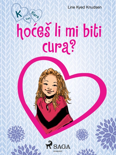 K kao Klara 2 – hoćeš li mi biti cura?