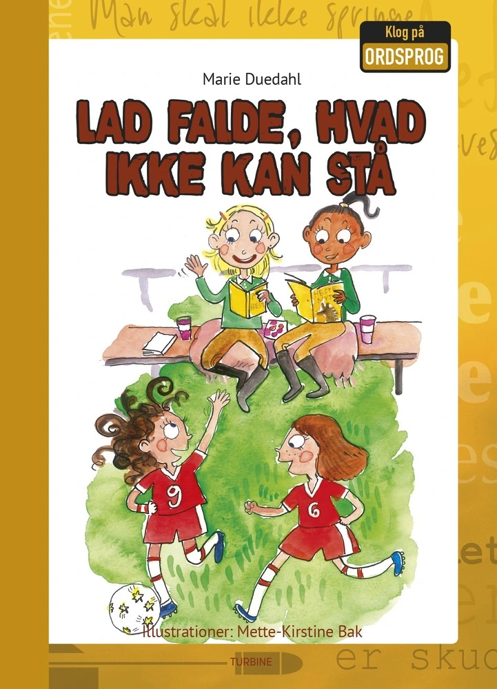 Billede af Lad falde, hvad ikke kan stå