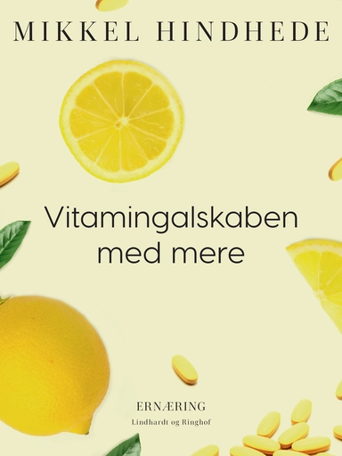 Vitamingalskaben med mere