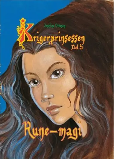 Krigerprinsessen, del 5. Runemagi