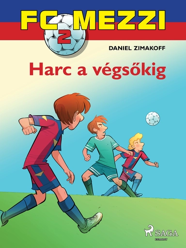 FC Mezzi 2: Harc a végsőkig