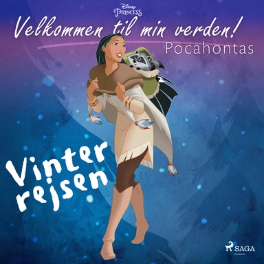 Velkommen til min verden - Pocahontas - Vinterrejsen