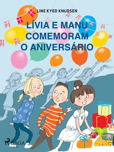 Lívia e Manu comemoram o aniversário