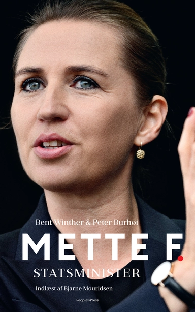 Mette F. - Statsminister