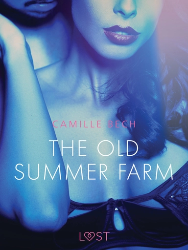 The Old Summer Farm - Erotic Short Story