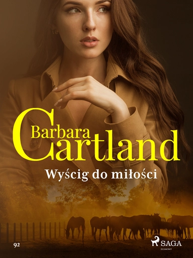 Wyścig do miłości - Ponadczasowe historie miłosne Barbary Cartland