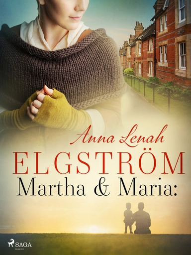 Martha & Maria: noveller