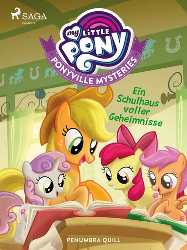 My Little Pony - Ponyville mysteries - Ein Schulhaus voller Geheimnisse
