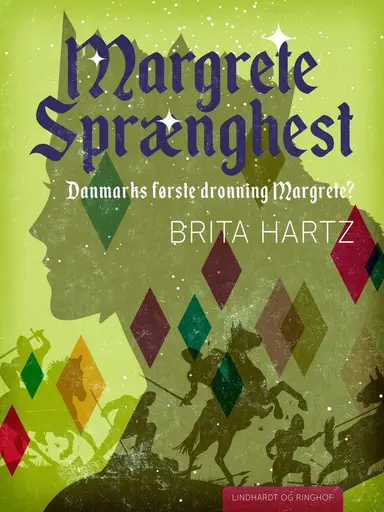 Margrete Sprænghest - Danmarks første dronning Margrete?