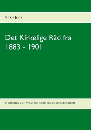 Det Kirkelige Råd fra 1883 - 1901