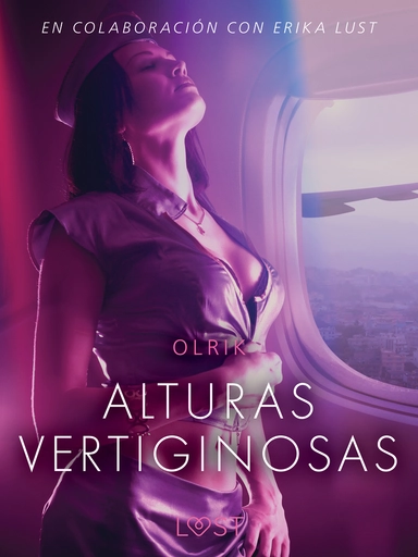 Alturas vertiginosas - Relato erótico