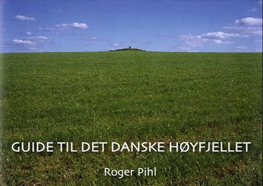 Guide til det danske høyfjellet