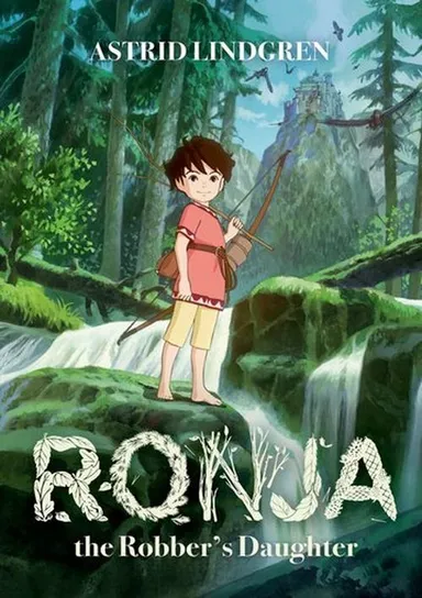 Ronja the Robber's Daughter: Illustrated Edition