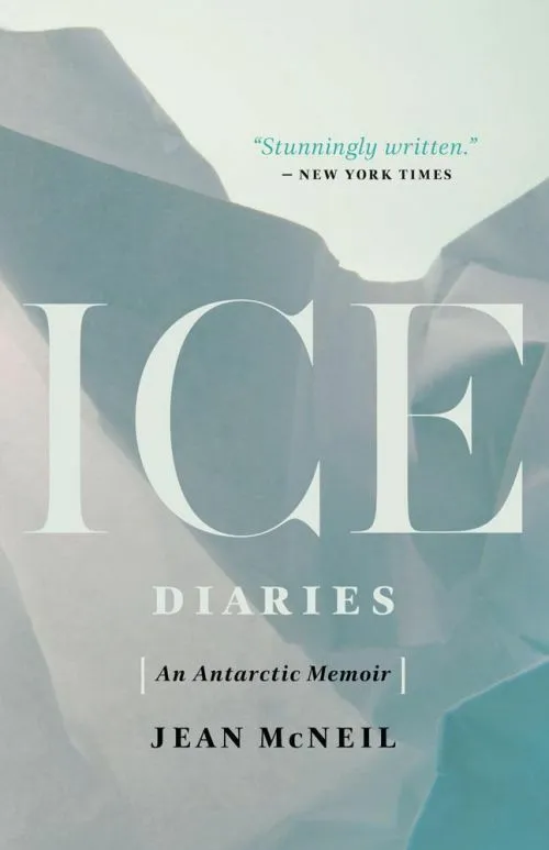 Billede af Ice Diaries: An Antartic Memoir