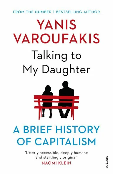 Talking to My Daughter About the Economy: A Brief History of Capitalism