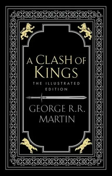 A Clash of Kings: 20th Anniversary Illustrated Edition