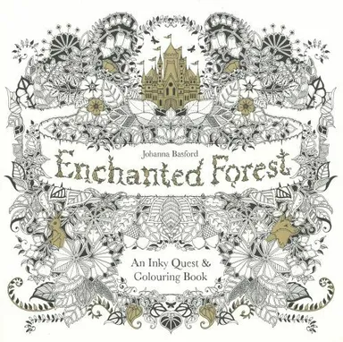 Enchanted Forest - An Inky Quest & Colouring Book