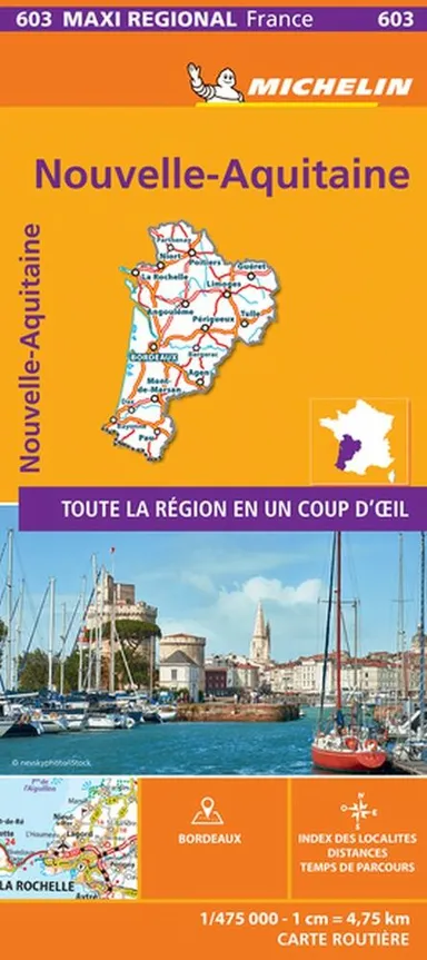 Nouvelle Aquitaine: Aquitaine, Limousin and Poitou-Charentes, Michelin Maxi Regional Map 603