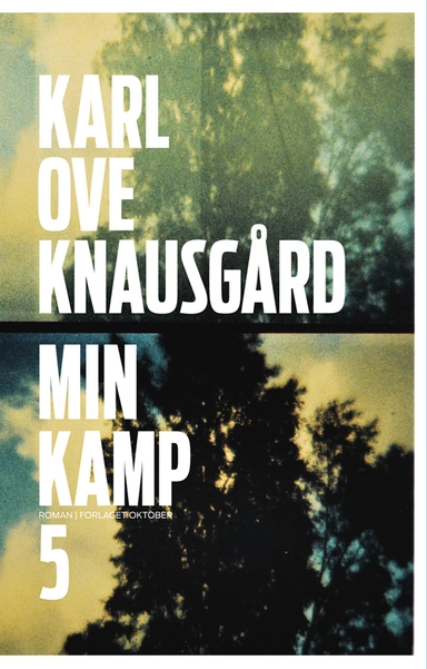Min kamp : femte bok : roman