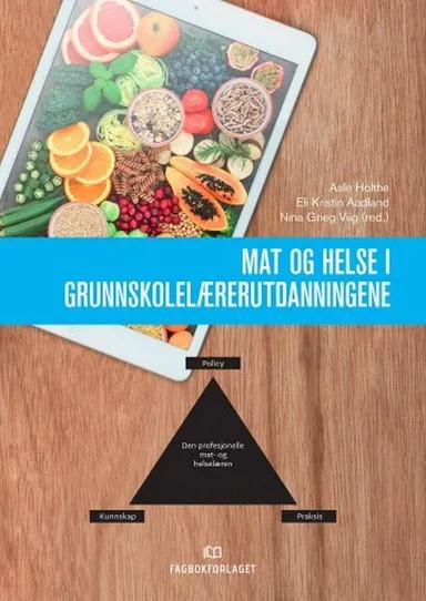 Mat og helse i grunnskolelærerutdanningene
